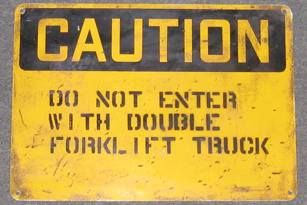 Sign-Caution Do Not Enter With Double Forklift Truck, stock number S-0060