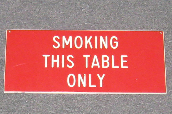 Sign-Smoking This Table Only, stock number S-0246