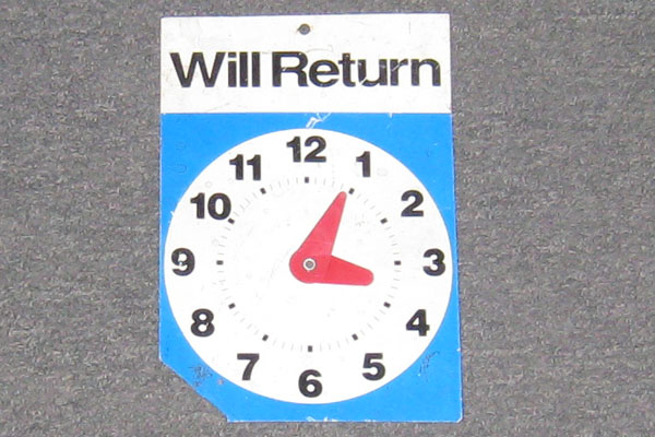 Sign-Will Return - clock, stock number S-0453b
