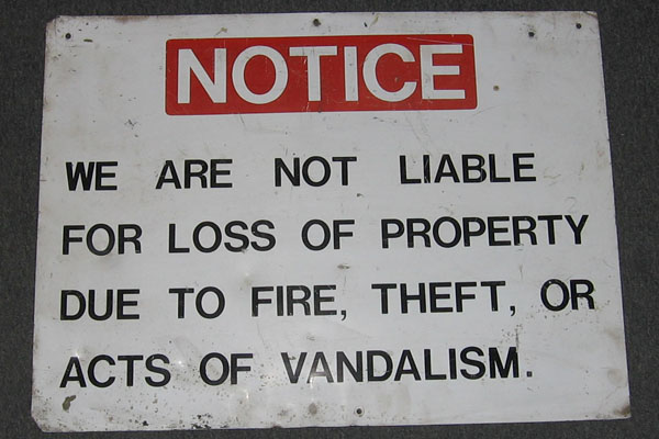 Sign-Notice we are not liable for loss of property due to fire, stock number S-0457