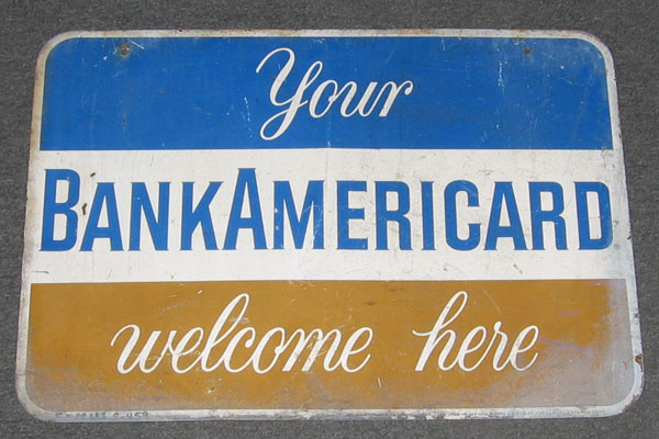 Sign-period-2 sided-Your Bankamericard Welcome Here, stock number S-0459