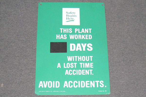Sign-Safety Begins Here This Plant has Worked __ Days W/Out A Lost Time, stock number S-0465