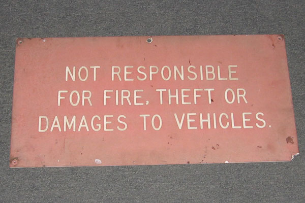 Sign-Not Responsible For Fire, stock number S-0544