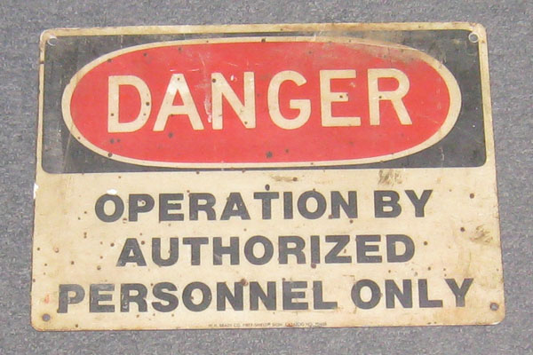 Sign-Danger Operation By Authorized Personnel Only, stock number S-0659
