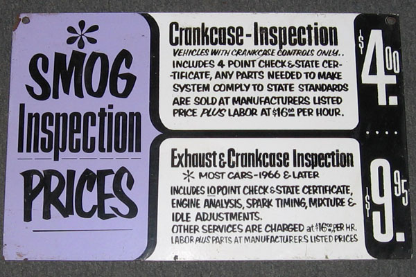 Sign-period-Smog Inspection Prices Crankcase Inspection $4 Exhaust & Crankcase, stock number S-0763