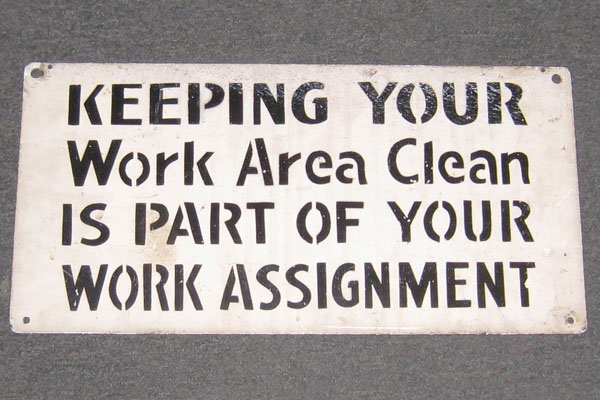 Sign-Keeping Your Work Area Clean Is Part Of Your Work Assignment, stock number S-1011