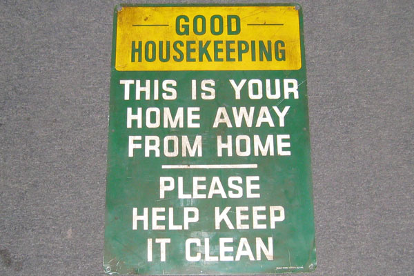 Sign-Good Housekeeping This Is Your Home Away From Home... metal, stock number S-1155