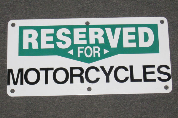 Sign-Reserved For Motorcycles, stock number S-1179