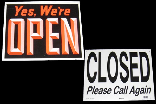 Sign-Yes We're Open / Closed Please Call Again, stock number S-1280