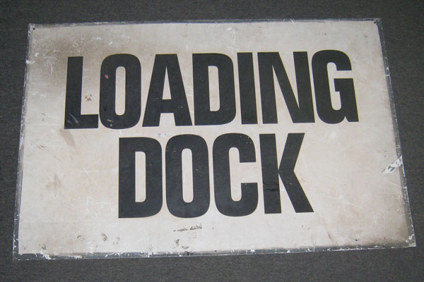 Sign-Loading Dock, stock number S-1327