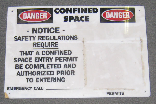 Sign-Danger Confined space Danger NOTICE safety regulations require a confined, stock number S-1539