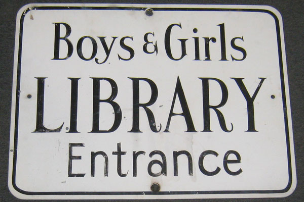 Sign-Boys & Girls Library Entrance, stock number S-1557