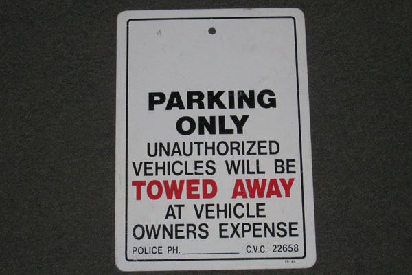 Sign-Parking Only Unauthorized Vehicles Will Be Towed Away At Vehicle Owners, stock number S-1717