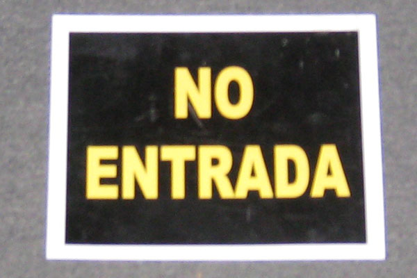 Sign-Spanish-No Entrada, stock number S-2066a