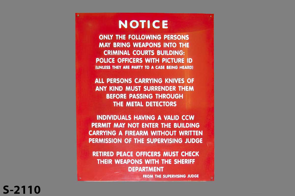 Sign-Notice Only The Following Persons May Bring Weapons Into The Criminal, stock number S-2110
