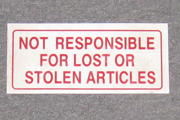 Sign-Not Responsible For Lost Or Stolen Articles, stock number S-2184