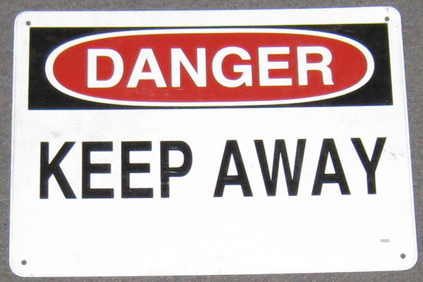 Sign-Danger Keep Away, stock number S-2283