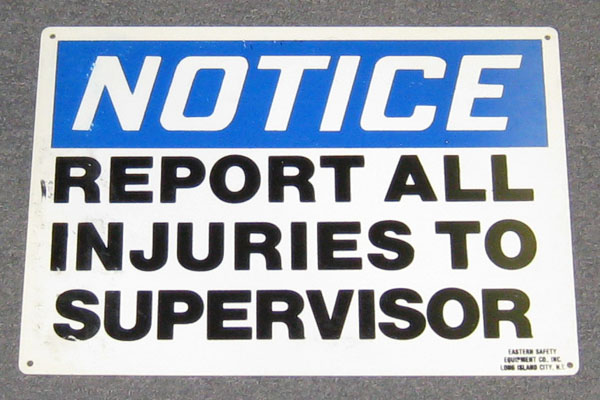 Sign-Notice Report Inj to Supervisor, stock number S-2401