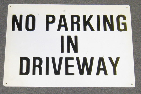 Sign-No Parking In Driveway, stock number S-2428
