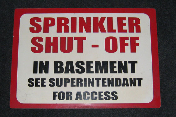 Sign-Sprinkler Shut-Off In Basement See Superintendent For Access, stock number S-2479