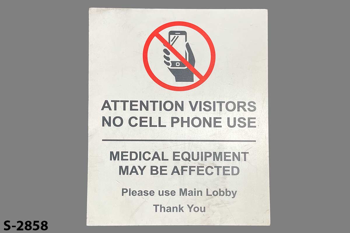 Sign-Attn Visitors No Cell Phone Use-Med Equip. May Be Affected, stock number S-2858