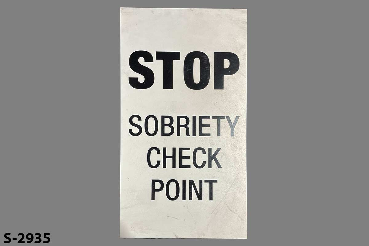 Sign-Stop Sobriety Check Point, stock number S-2935