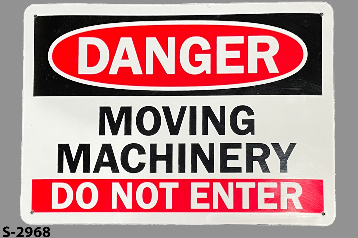Sign-Danger Moving Machinery Do Not Enter, stock number S-2968