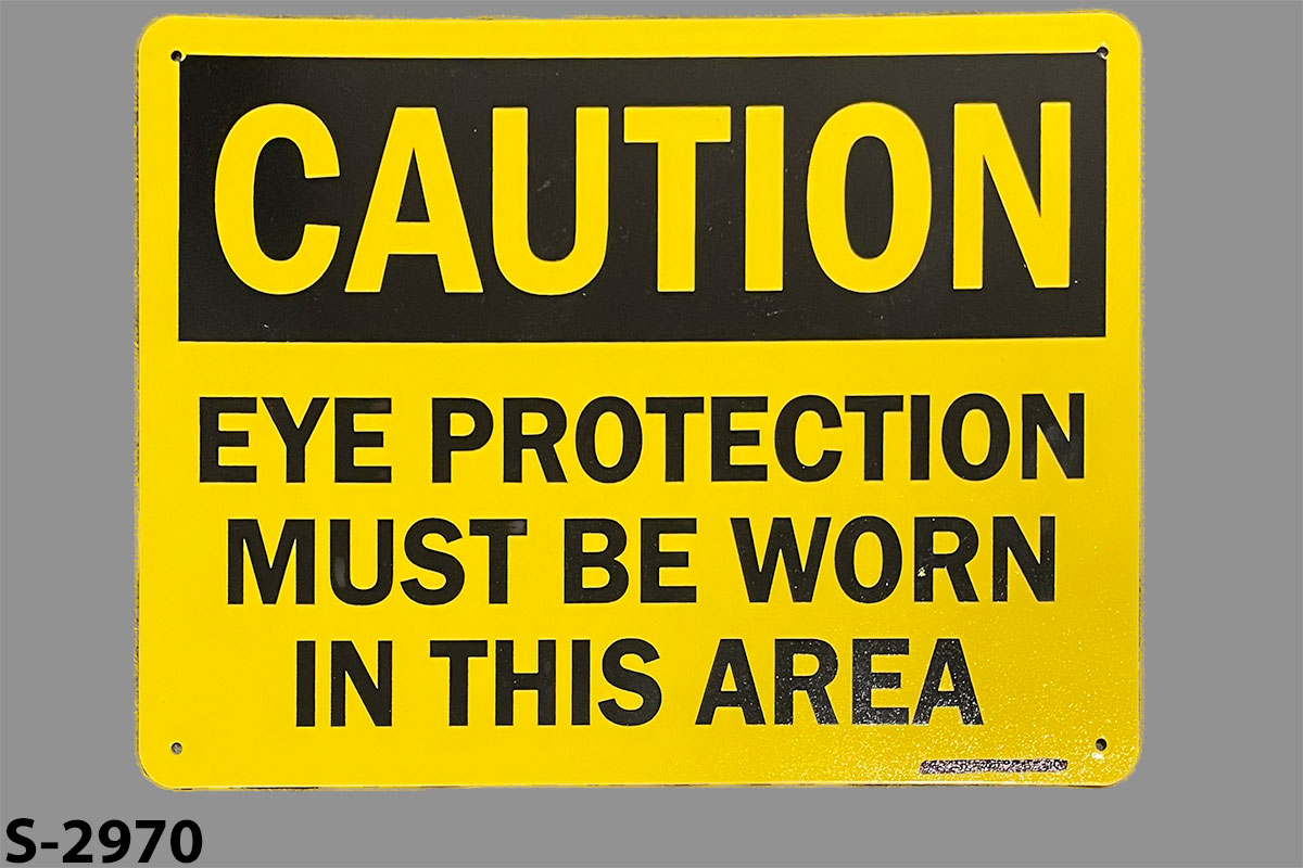 Sign-Caution Eye Protection Must Be Worn In This Area, stock number S-2970