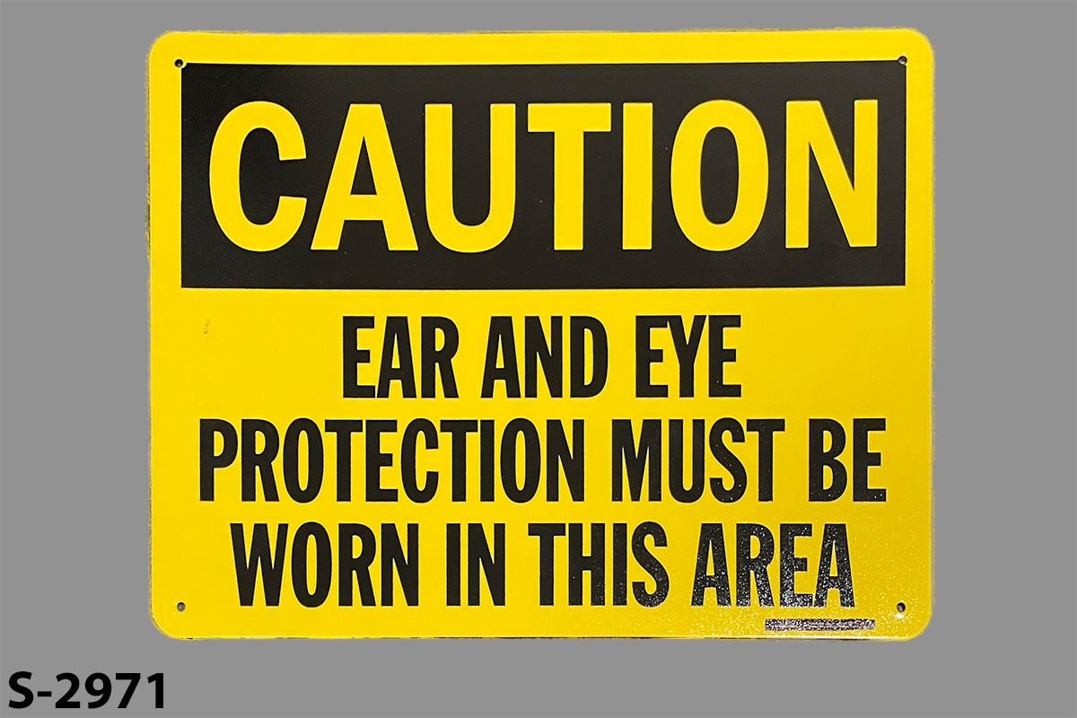 Sign-Caution Ear And Eye Protection Must Be Worn In This Area, stock number S-2971