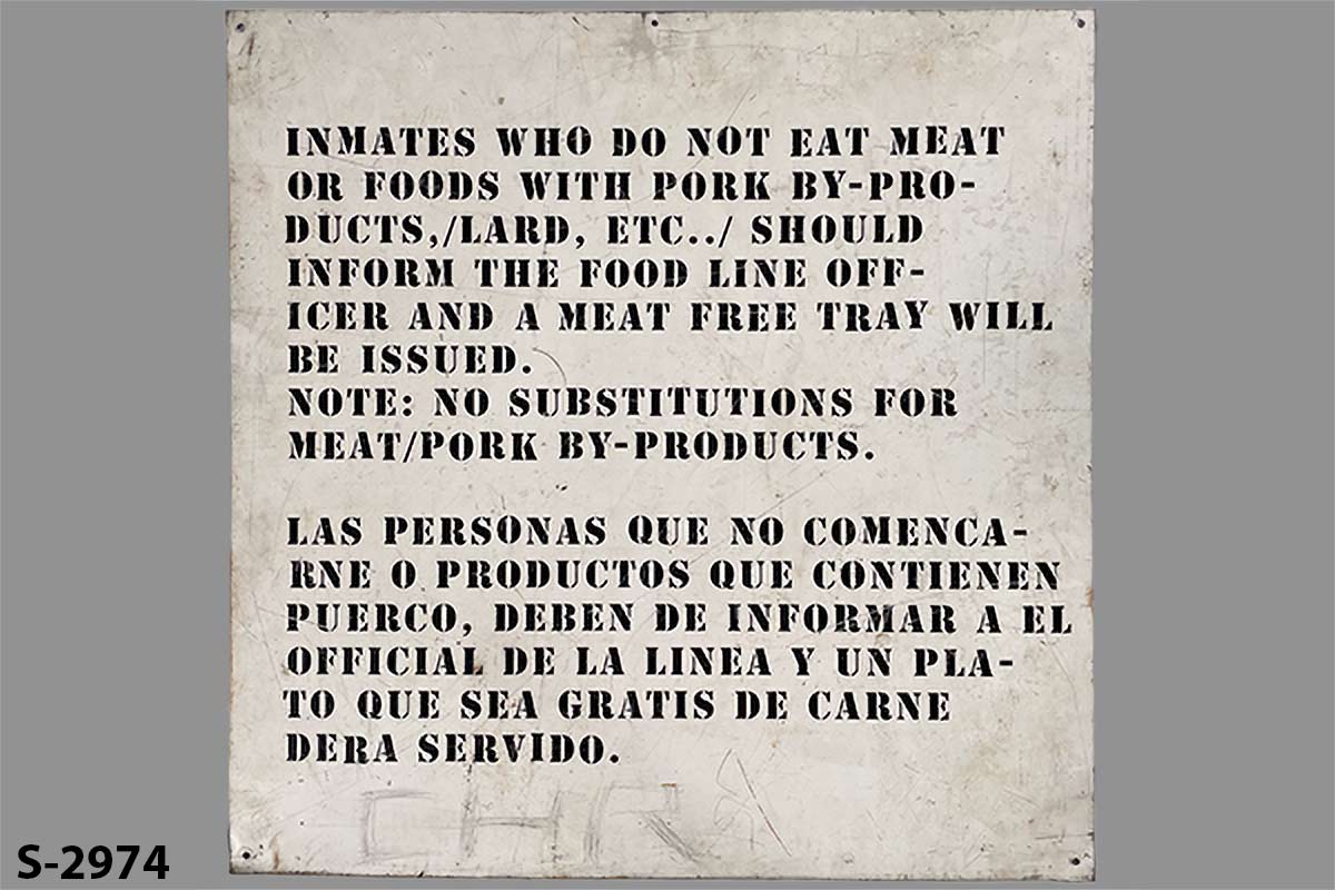 Sign-Inmates Who Do Not Eat Meat Or Foods With Pork... English/Spanish, stock number S-2974