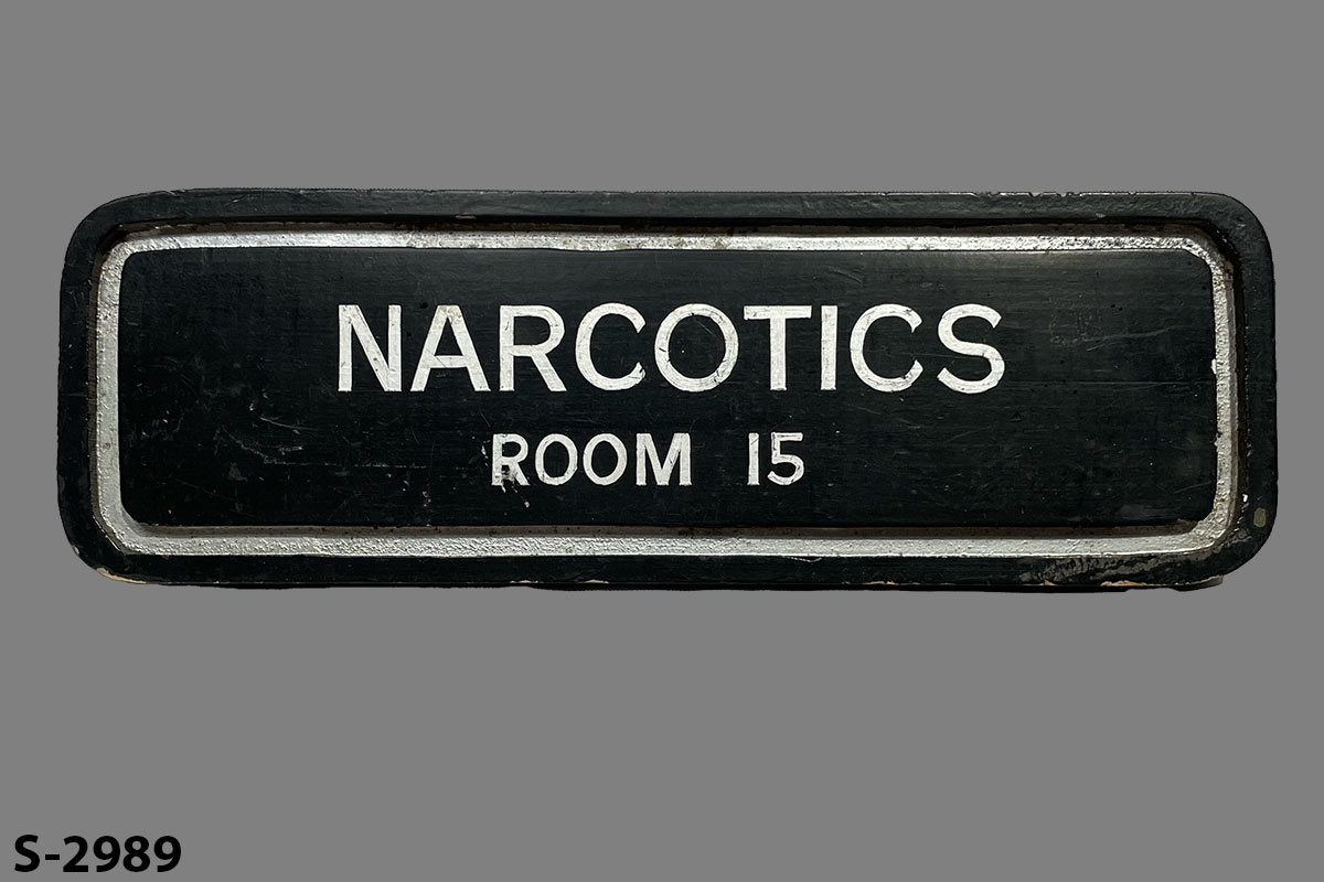 Sign-Narcotics Room 15, stock number S-2989