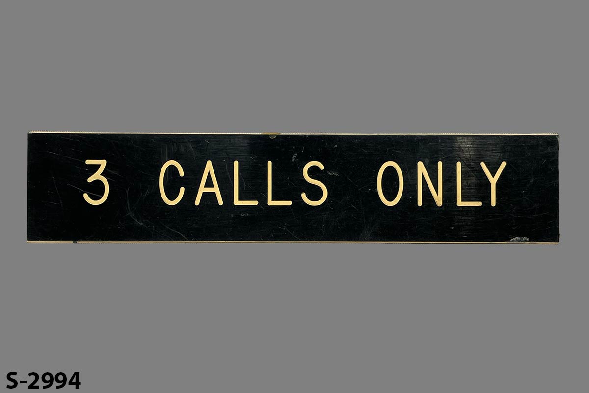 Sign-3 Calls Only, stock number S-2994