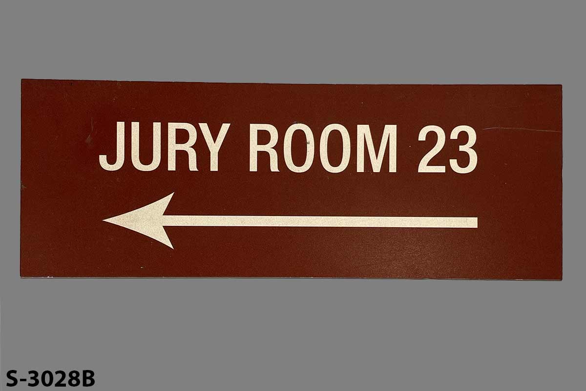 Sign-Jury Room 23 <--------, stock number S-3028b