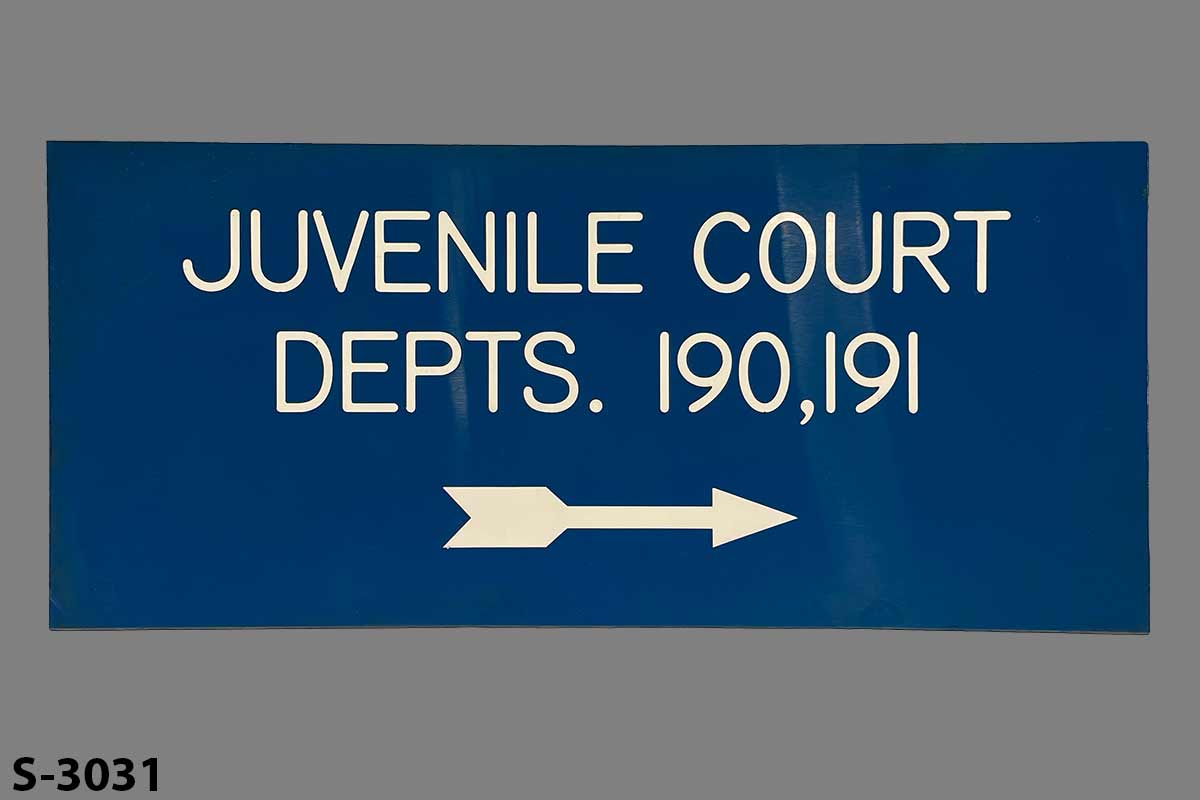 Sign-Juvenile Court Depts. 190, stock number S-3031