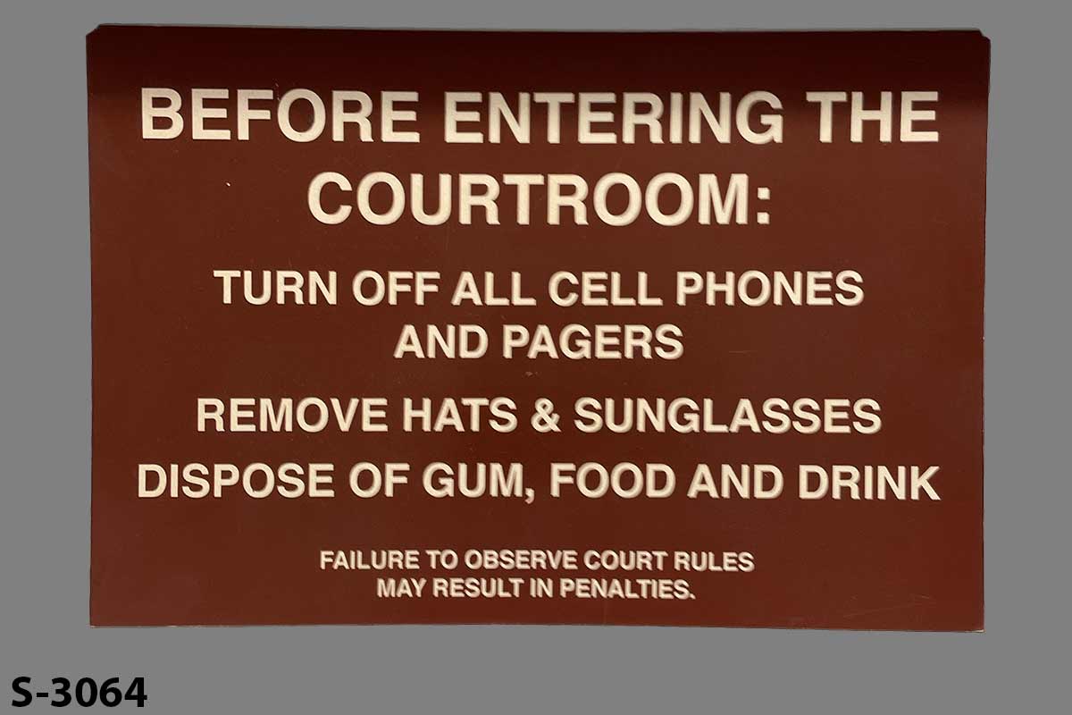 Sign-Before Entering The Courtroom: Turn Off All Cell Phones And Pagers Remove, stock number S-3064