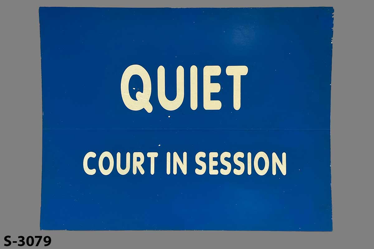 Sign-Quiet Court In Session, stock number S-3079