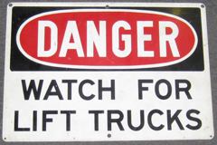 Sign-Danger Watch for Lift Trucks, red/blk/wht, 20"w x 14"t, stock number S-0023