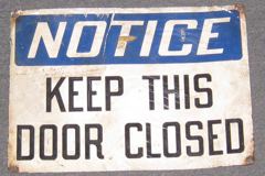 Sign-Notice Keep This Door Closed, blk/wht/blue, metal, 14"w x 10"t, stock number S-0041