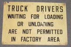 Sign-Truck Drivers Waiting For Loading Or Unloading..., plastic, stock number S-0081