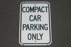 Sign-Compact car parking only, metal, dark green/white, 12"w x 18"t, stock number S-0121