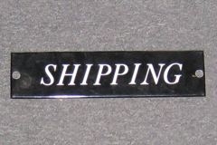 Sign-Shipping, black/white, metal, 10"w x 2"t, stock number S-0272