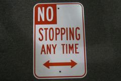 Sign-No Stopping Anytime, red/white, metal, 12"w x 18"t, stock number S-0326
