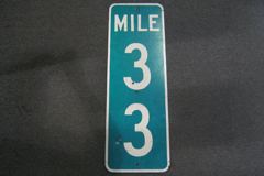 Sign-Mile 33, highway, green metal, white letters, 12"w x 36"t, stock number S-0404