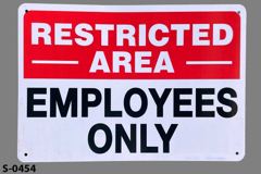 Sign-Restricted Area Employees Only, stock number S-0454