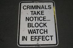 Sign-Criminals Take Notice Neighborhood Watch In Effect, metal, stock number S-0560