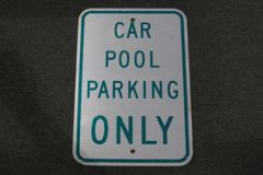 Sign-Car Pool Parking Only, metal, green/white, 12"w x 18"t, stock number S-0586