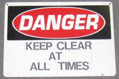 Sign-Danger Keep Clear At All Times, metal, red/blk/wht, 14"w x 10"t, stock number S-0593
