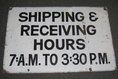Sign-Shipping Receiving Hours 7am to 3:30pm, metal, blk/wht, 36"w x, stock number S-0682