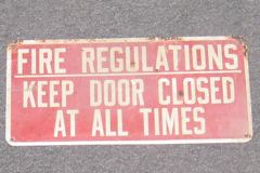 Sign-Fire Regulations Keep Door Closed At All Times, metal, red/wht, stock number S-0703