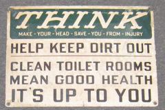 Sign-Think - Make Your Head Save You From Injury Help Keep Dirt Out, stock number S-0717